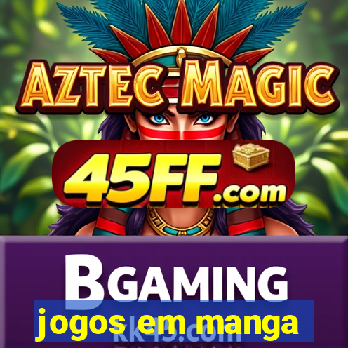 jogos em manga